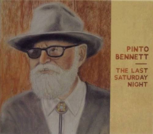 Pinto Bennett - The Last Saturday Night