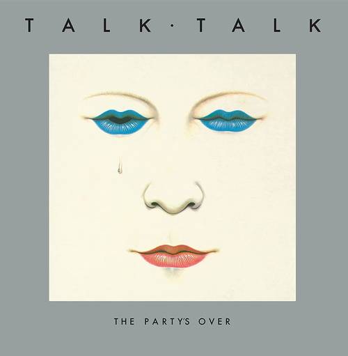 Talk Talk - The Party's Over: 40th Anniversary Edition [LP]
