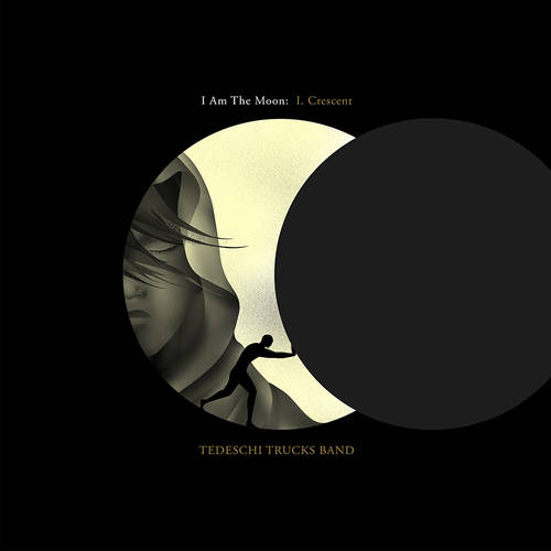 Tedeschi Trucks Band - I Am The Moon: I. Crescent [LP]