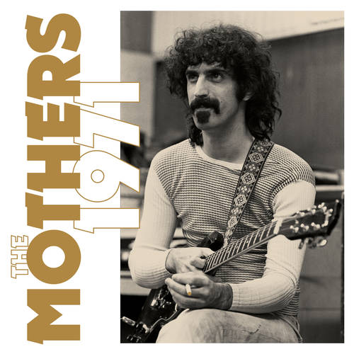 Frank Zappa & The Mothers - The Mothers 1971 [Super Deluxe Edition 8CD Box Set]