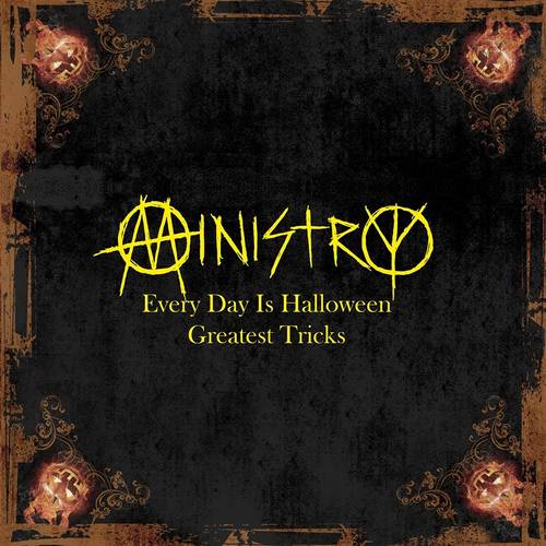 Ministry - Every Day Is Halloween - Greatest Tricks