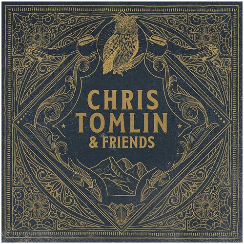 Chris Tomlin - Chris Tomlin & Friends [Smoke LP]