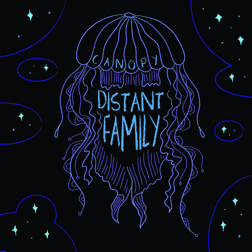 Distant Family - Canopy