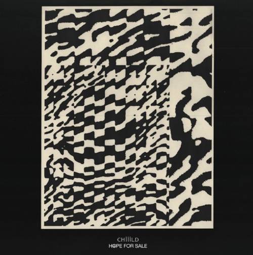Chiiild - Hope For Sale [LP]