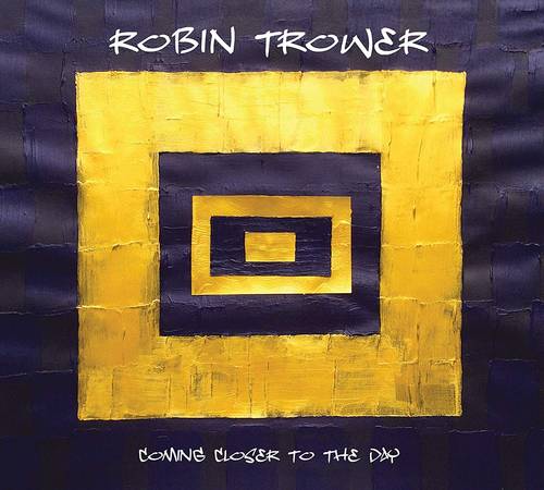 Robin Trower - Coming Closer To The Day [LP]