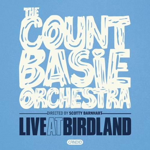 The Count Basie Orchestra - Live At Birdland [2CD]
