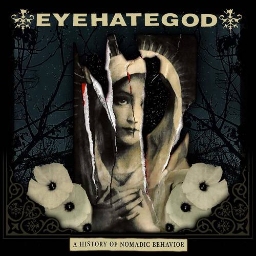 Eyehategod - A History Of Nomadic Behavior [LP]