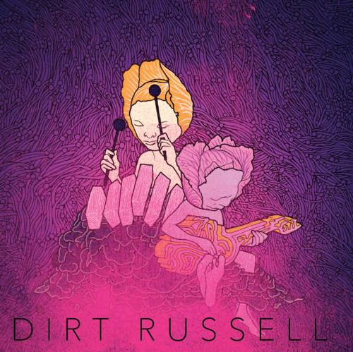 Dirt Russell - Dirt Russell