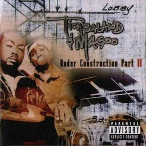 Timbaland & Magoo - Under Construction, Part II
