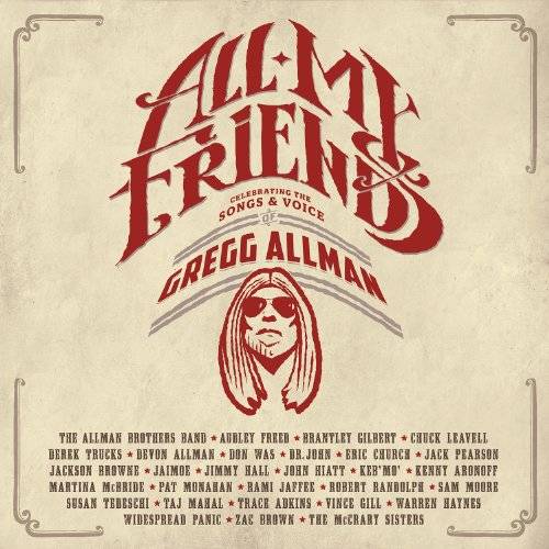 Various Artists - All My Friends: Celebrating The Songs & Voice Of Gregg Allman [2CD]