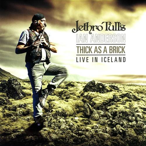 Ian Anderson - Thick As A Brick: Live In Iceland [3LP]