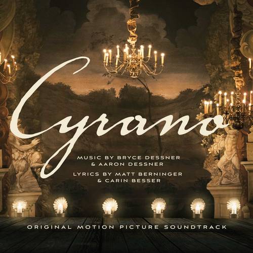 Bryce Dessner/Aaron Dessner/Cast of Cyrano - Cyrano (Original Soundtrack)