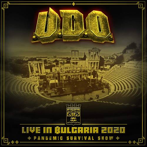 U.D.O. - Live in Bulgaria 2020 - Pandemic Survival Show [2CD/Blu-ray]