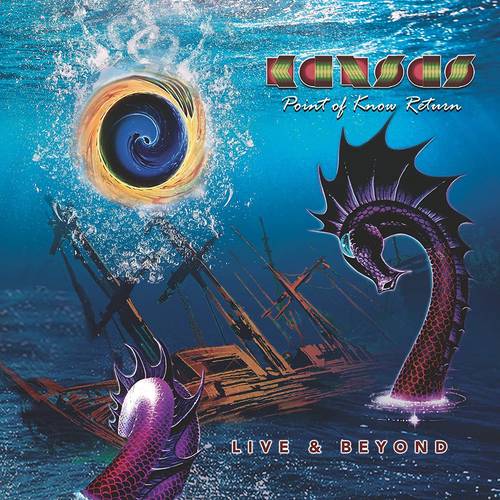Kansas - Point Of Know Return Live & Beyond [2CD]