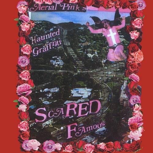 Ariel Pink's Haunted Graffiti - Scared Famous/FF>> [2 LP]