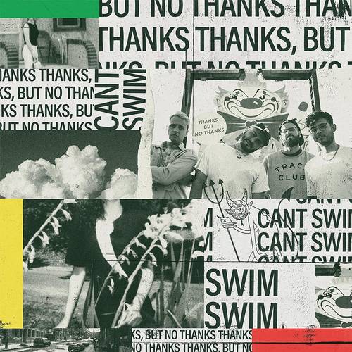 Can't Swim - Thanks But No Thanks [Indie Exclusive Limited Edition Half Black/Half White w/Red & Mint Splatter LP]
