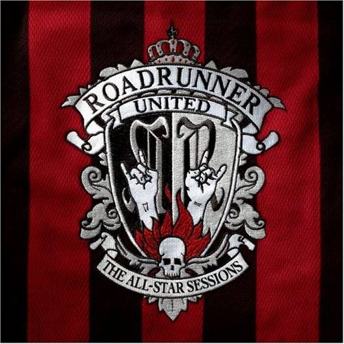 Roadrunner United - The All-Star Sessions [Clean]