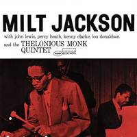 Milt Jackson - Milt Jackson And The Thelonious Monk Quintet Blue Note Classic Series [LP]