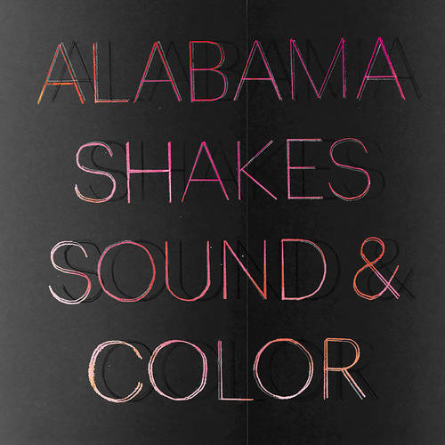 Alabama Shakes - Sound & Color: Deluxe Edition
