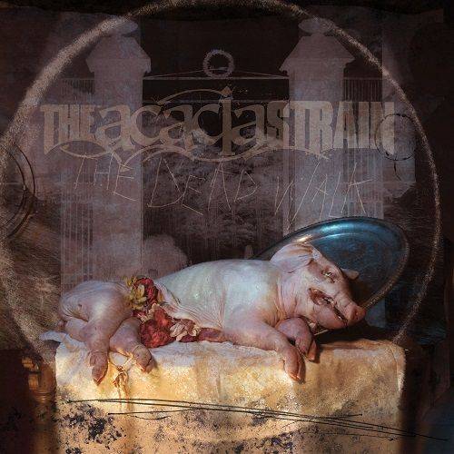 The Acacia Strain - The Dead Walk [Silver Smoke LP]