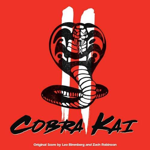 Cobra Kai [TV Series] - Cobra Kai: Season 2 Original Score