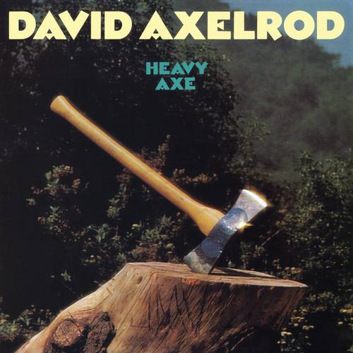 David Axelrod - Heavy Axe [LP]