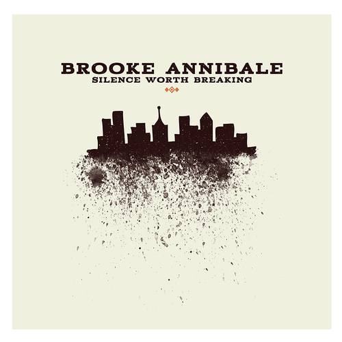 Brooke Annibale - Silence Worth Breaking