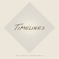 Lee Harris & Davor Bozic - Timelines