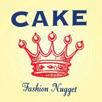 CAKE - Fashion Nugget [LP]