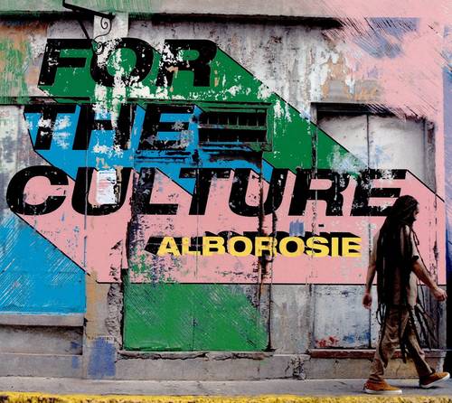 Alborosie - For The Culture