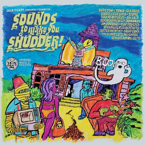 Various Artists - Skin Graft Records Presents.... Sounds To Make You Shudder!
