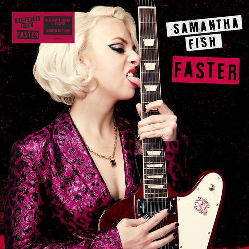 Samantha Fish - Faster [Indie Exclusive Limited Edition CD - Alt Cover & Poster]