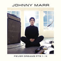 Johnny Marr - Fever Dreams Pt. 1-4 [2LP]