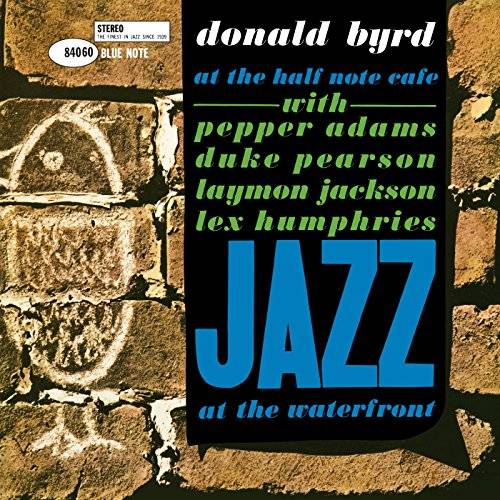 Donald Byrd - Donald Byrd � At The Half Note Caf�, Vol.1 (Blue Note Tone Poet Series) [LP]