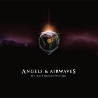Angels & Airwaves - We Don't Need To Whisper [Silver LP]