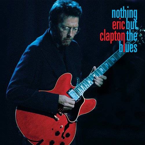 Eric Clapton - Nothing But The Blues [2LP]