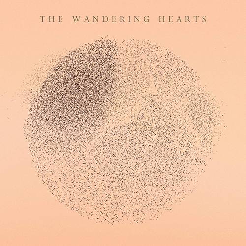 The Wandering Hearts - The Wandering Hearts
