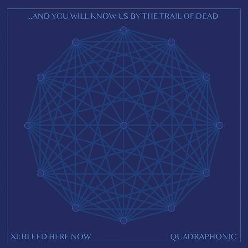 ...And You Will Know Us By The Trail Of Dead - XI: Bleed Here Now [2LP]