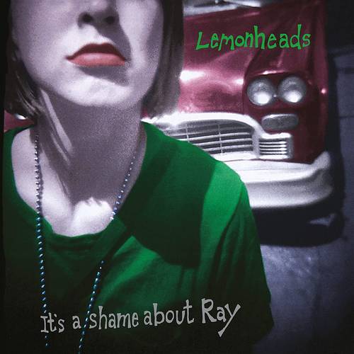 The Lemonheads - It�s A Shame About Ray: 30th Anniversary Edition [Indie Exclusive Limited Edition 2LP]