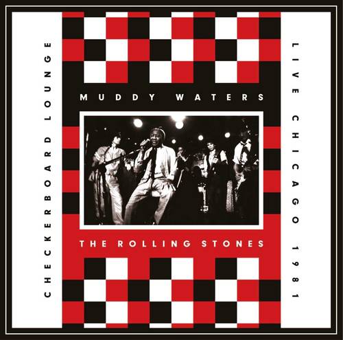 Muddy Waters & Rolling Stones - Live At Checkerboard Lounge Chicago 1981 [Opaque Red & Opaque White 2LP]