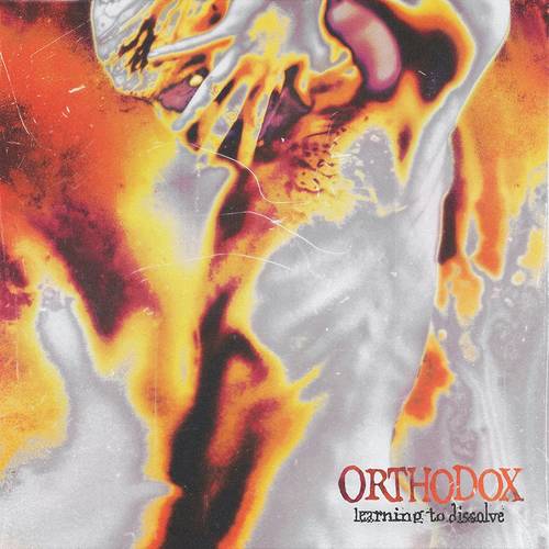 Orthodox - Learning To Dissolve [Import LP]