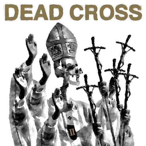 Dead Cross - II [Counterfeit Gold LP]