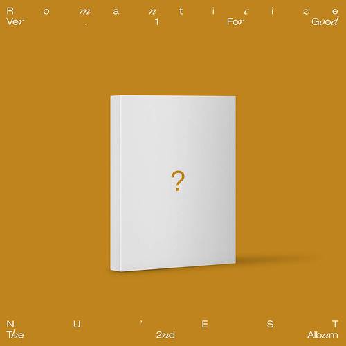 NU'EST - The 2nd Album 'Romanticize' [FOR GOOD Version]