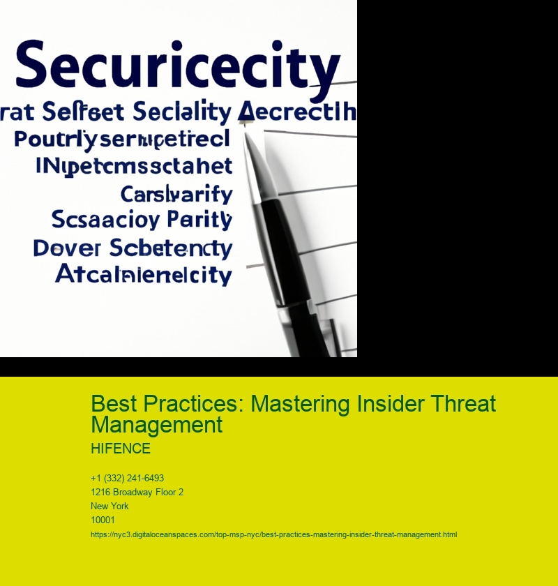 Best Practices: Mastering Insider Threat Management