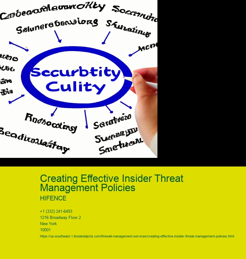 Creating Effective Insider Threat Management Policies