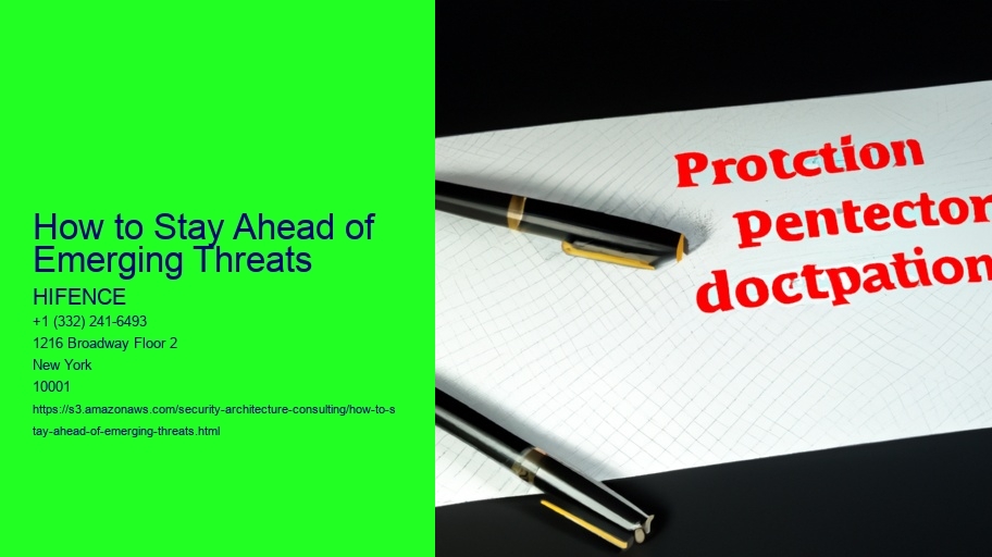 How to Stay Ahead of Emerging Threats
