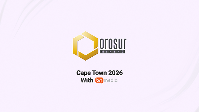 Orosur Mining - Video Update from Cape Town 2026