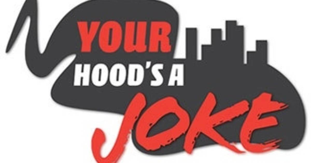 Your Hood's A Joke