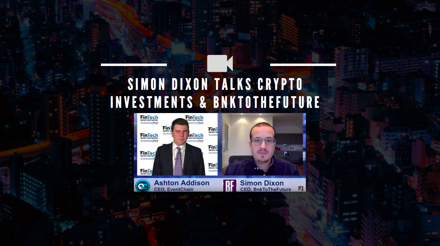 Simon Dixon talks Crypto Investments, Financial innovation & more on Blockchain Interviews & Reuters Insider