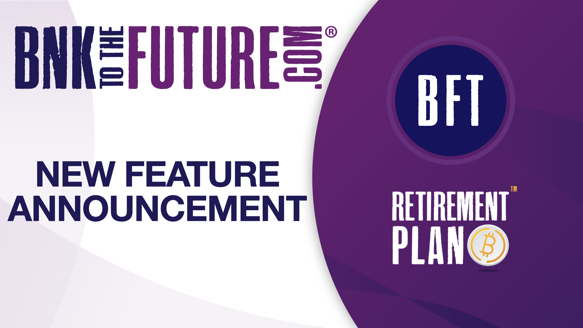 BnkToTheFuture Token (BFT) deeply integrated into all Retirement Plan ฿™ portfolios